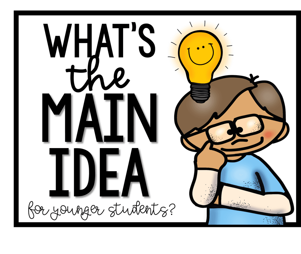 Identifying the Main Idea in Passages