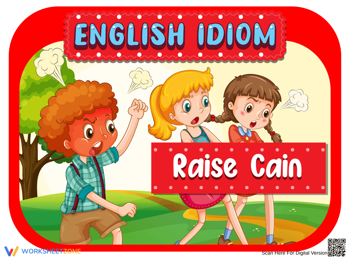 Idiom Worksheet: Raise Cain | Essential Grade 4 ELA - Page 1