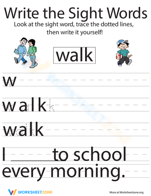 Write the Sight Words: "Walk"