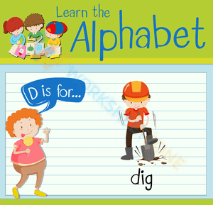 D is for Dig