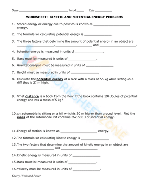 WORKSHEET: KINETIC AND POTENTIAL ENERGY PROBLEMS