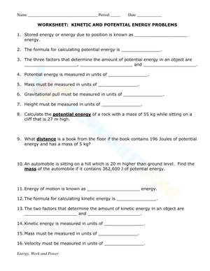 WORKSHEET: KINETIC AND POTENTIAL ENERGY PROBLEMS 