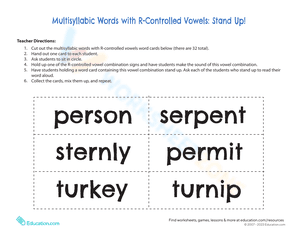 Multisyllabic Words with R-Controlled Vowels: Stand Up!