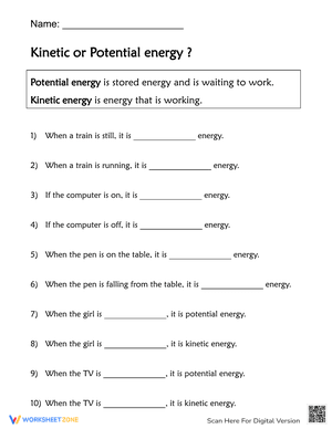 Kinetic or Potential energy 3